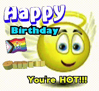 Happy Birthday Card Smiley Saying Youre Hot GIF