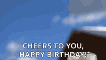 Happy Birthday Cheers Beer Drinks Friends Meme GIF