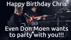 Happy Birthday Chris Don Moen Wants To Party GIF