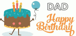 Happy Birthday Dad Dancing Cake GIF