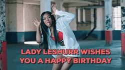 Happy Birthday Dance Wishes Lady Leshurr GIF