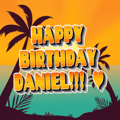 Happy Birthday Daniel Greeting Card With Palm Trees GIF
