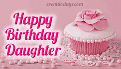 Happy Birthday Daughter Pink Cupcake Design GIF