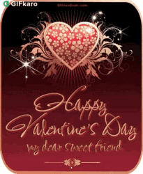 Happy Birthday Dear Sweet Friend Valentines Day  GIF