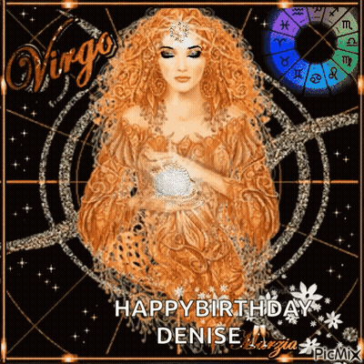 Happy Birthday Denise Virgo Zodiac GIF