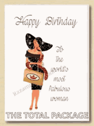 Happy Birthday Diva Total Package Woman  GIF