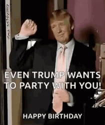 Happy Birthday Donald Trump Meme GIF