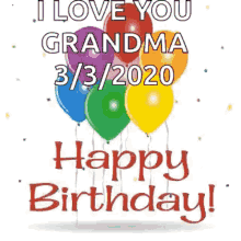 Happy Birthday Grandma I Love You GIF