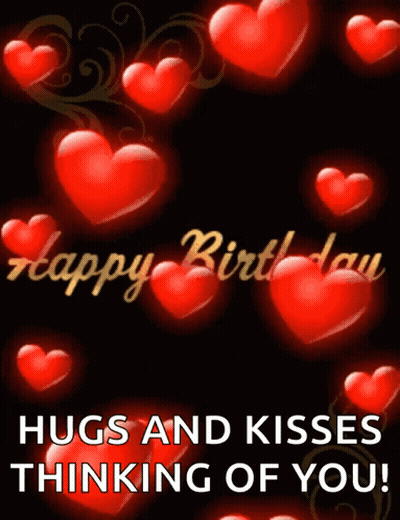 Happy Birthday Hugs And Kisses Thinking Of You With Red Hearts On Black GIF