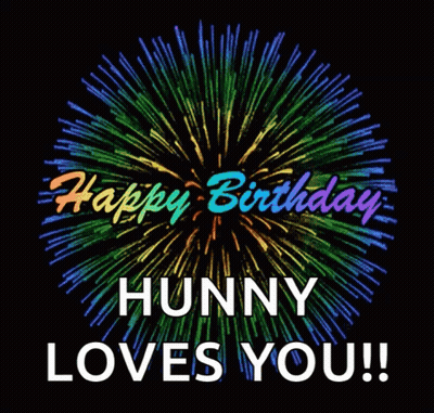 Happy Birthday Hunny Loves You GIF
