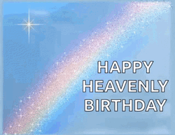 Happy Birthday In Heaven Glittering Rainbow And Star GIF