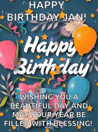 Happy Birthday Jan Wishing You A Beautiful Day GIF