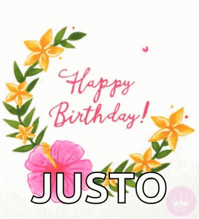 Happy Birthday Justo Floral Card GIF