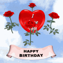 Happy Birthday Love You Heart And Roses GIF