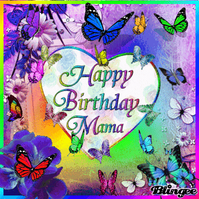 Happy Birthday Mama Card With Butterflies GIF