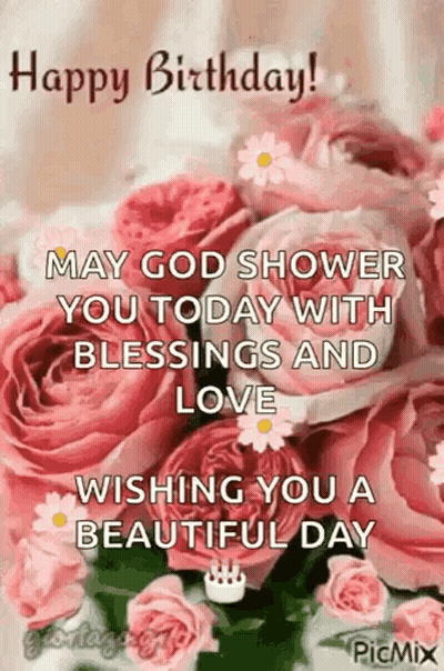 Happy Birthday May God Shower You With Blessings And Love GIF