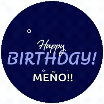 Happy Birthday Meno Circle GIF