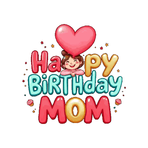 Happy Birthday Mom Greeting With Girl Holding Heart Sticker