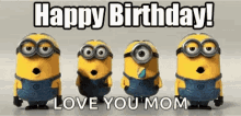 Happy Birthday Mom Singing Minions Despicable Me GIF