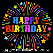 Happy Birthday Nephew Colorful Fireworks Celebration GIF