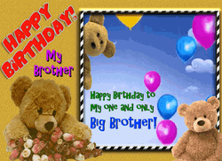 Happy Birthday Only Big Brother  GIF