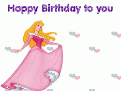 Happy Birthday Princess Aurora Sleeping Beauty GIF