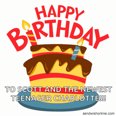 Happy Birthday Scott Newest Teenager Charlotte Cake Card GIF