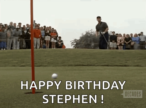 Happy Birthday Stephen On Golf Course GIF