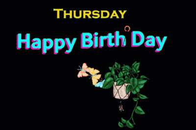 Happy Birthday Thursday Card With Potted Plant And Butterflies GIF