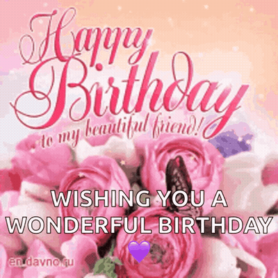 Happy Birthday To My Beautiful Friend GIF