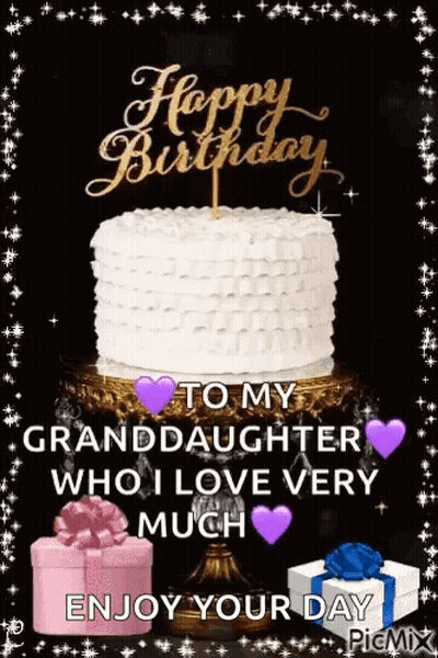 Happy Birthday To My Granddaughter GIF