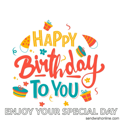Happy Birthday To You Enjoy Your Special Day Greeting Card GIF