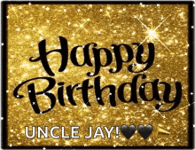 Happy Birthday Uncle Glittering Gold Background GIF