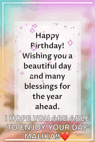 Happy Birthday Wishing You A Beautiful Day And Many Blessings For The Year Ahead I Hope You Are Able To Enjoy Your Day M GIF