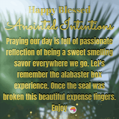 Happy Blessed Anointed Intentions Poster In Gold Letters GIF