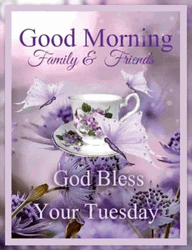 Happy Blessed Tuesday Family And Friends GIF
