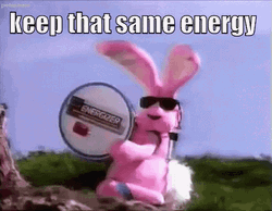 Happy Bunny Keep The Energy GIF
