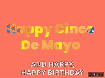 Happy Cinco De Mayo And Birthday Card GIF