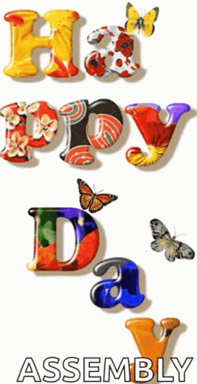 Happy Day Assembly Poster With Butterflies GIF