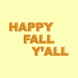 Happy Fall Yall In Colour Changing Background GIF