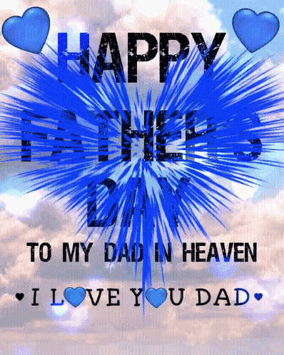 Happy Fathers Day Dad In Heaven GIF