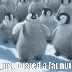 Happy Feet Just Busted A Fat Nut GIF