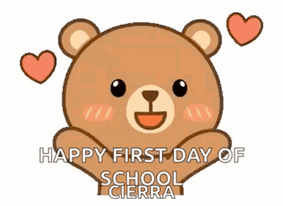 Happy First Day Of School Sign With Teddy Bear And Hearts GIF