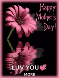 Happy First Mothers Day Luv You More GIF