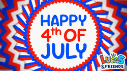 Happy Fourth From Lucas And Friend GIF