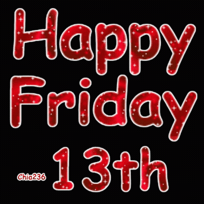 Happy Friday 13Th Is Written In Red Letters GIF