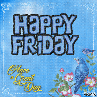 Happy Friday Blue Bird And Flowers GIF