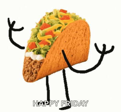 Happy Friday Taco GIF