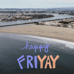 Happy Friyay Beach Vacation Drone Shot GIF