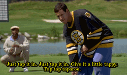 Happy Gilmore Just Tap It In